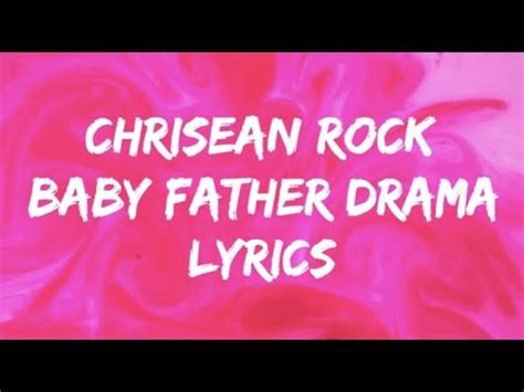 baby father drama lyrics|Baby Father Drama by Chrisean Rock .